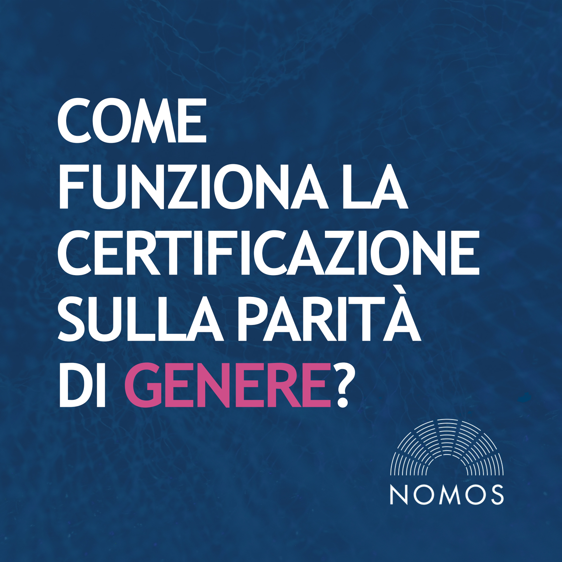 Come funziona la certificazione sulla parità di genere